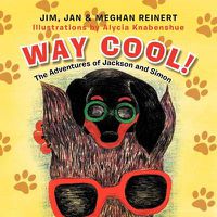 Cover image for Way Cool!: The Adventures of Jackson and Simon