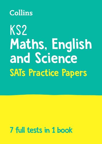 Cover image for KS2 Maths, English and Science SATs Practice Papers: For the 2023 Tests