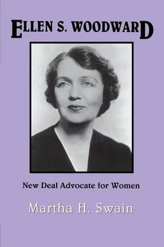 Ellen S. Woodward: New Deal Advocate for Women