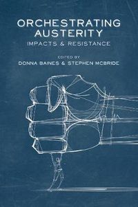 Cover image for Orchestrating Austerity: Impacts and Resistance