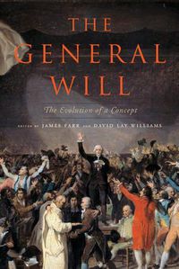 Cover image for The General Will: The Evolution of a Concept