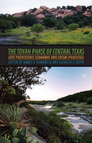 The Toyah Phase of Central Texas: Late Prehistoric Economic and Social Processes