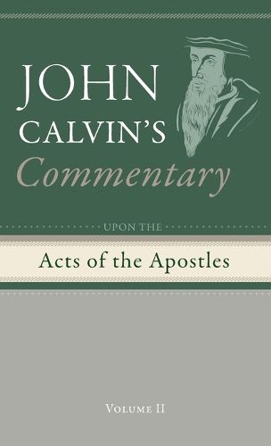 Commentary Upon the Acts of the Apostles, Volume 2