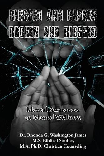 Cover image for Blessed and Broken Broken and Blessed