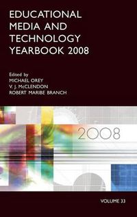 Cover image for Educational Media and Technology Yearbook 2008: Volume 33