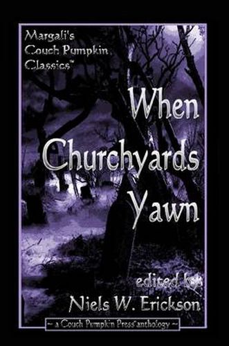 Cover image for When Churchyards Yawn