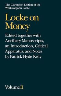 Cover image for John Locke: Locke on Money: Volume II