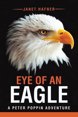 Cover image for Eye of an Eagle: A Peter Poppin Adventure