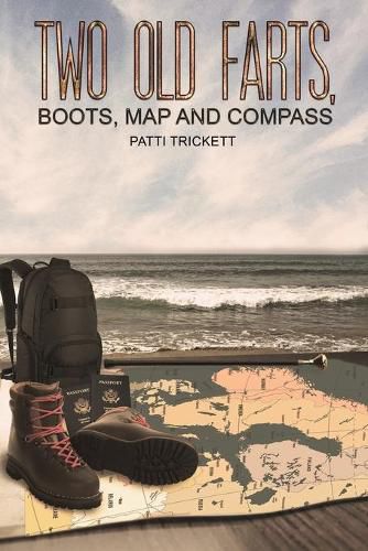 Cover image for Two Old Farts, Boots, Map and Compass