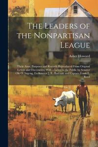 Cover image for The Leaders of the Nonpartisan League