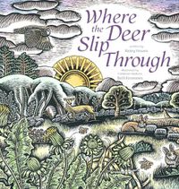 Cover image for Where the Deer Slip Through