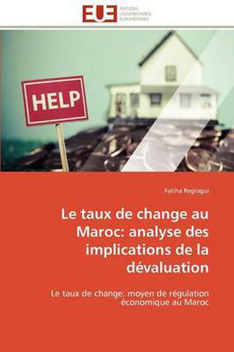 Cover image for Le Taux de Change Au Maroc: Analyse Des Implications de La D Valuation