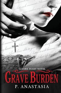 Cover image for Grave Burden: A Dark Diary Novel