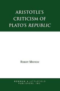 Cover image for Aristotle's Criticism of Plato's Republic