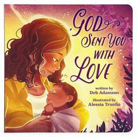 Cover image for God Sent You with Love