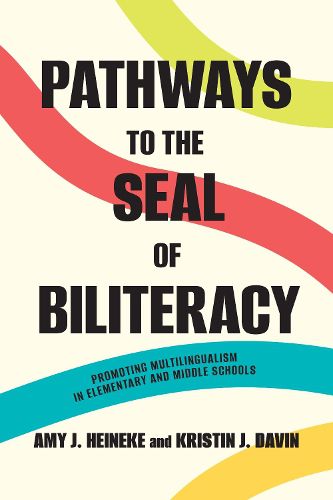 Cover image for Pathways to the Seal of Biliteracy