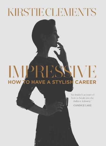 Impressive: How to have a stylish career