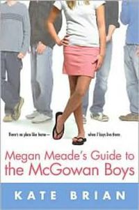 Cover image for Megan Meade's Guide To the McGowan Boys