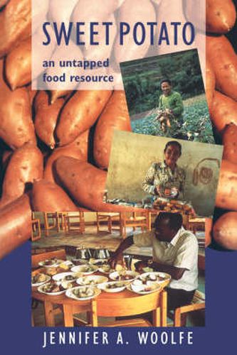 Cover image for Sweet Potato: An Untapped Food Resource