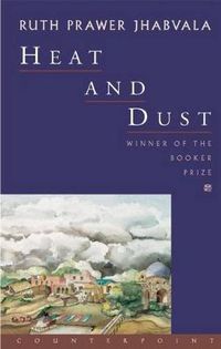 Cover image for Heat and Dust: A Novel