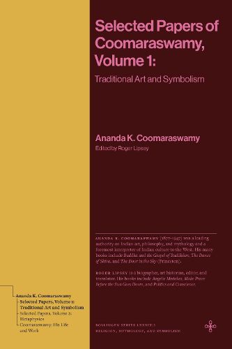 Cover image for Selected Papers of Coomaraswamy, Volume 1