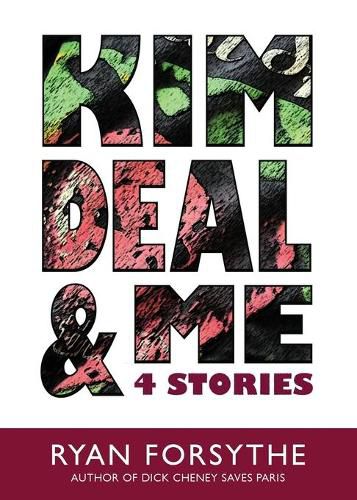 Cover image for Kim Deal & Me: 4 Stories