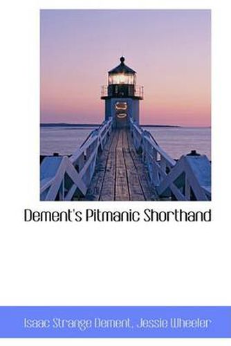 Cover image for Dement's Pitmanic Shorthand