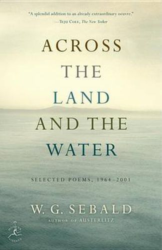 Across the Land and the Water: Selected Poems, 1964-2001