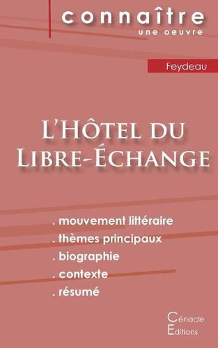 Fiche de lecture L'Hotel du Libre-Echange (Analyse litteraire de reference et resume complet)