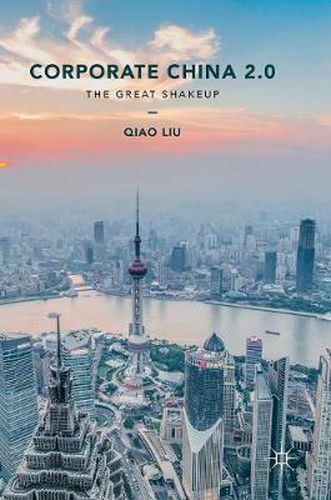 Cover image for Corporate China 2.0: The Great Shakeup