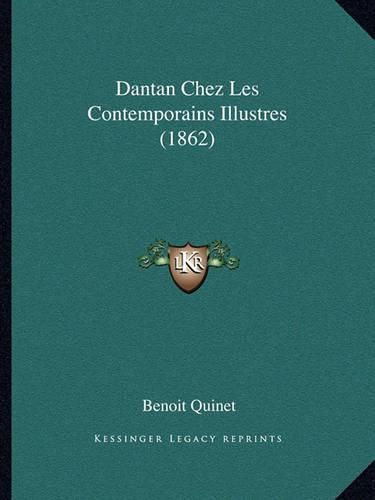 Cover image for Dantan Chez Les Contemporains Illustres (1862)