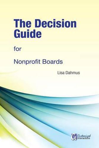Cover image for The Decision Guide for Nonprofit Boards