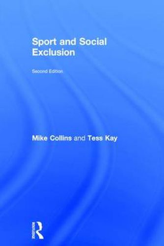 Cover image for Sport and Social Exclusion: Second edition