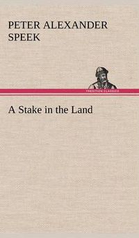 Cover image for A Stake in the Land