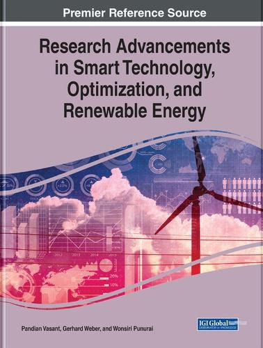 Research Advancements in Smart Technology, Optimization, and Renewable Energy