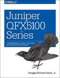 Cover image for Juniper QFX5100 Series