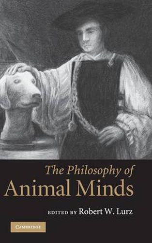 Cover image for The Philosophy of Animal Minds