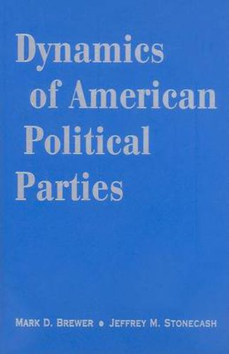 Dynamics of American Political Parties