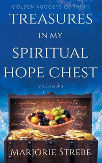 Cover image for Treasures in My Spiritual Hope Chest