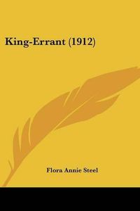 Cover image for King-Errant (1912)