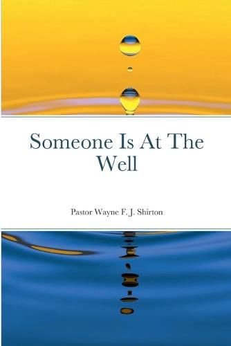 Cover image for Someone Is At The Well