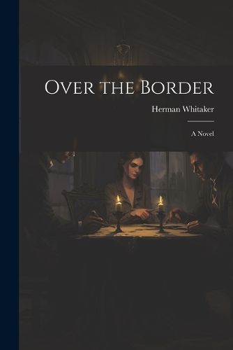 Cover image for Over the Border