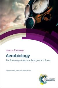 Cover image for Aerobiology: The Toxicology of Airborne Pathogens and Toxins