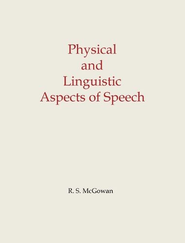 Cover image for Physical and Linguistic Aspects of Speech