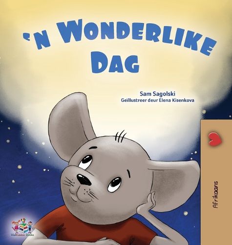 Cover image for A Wonderful Day (Afrikaans Book for Kids)