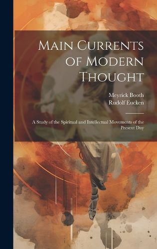 Cover image for Main Currents of Modern Thought