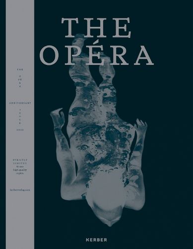 The Opera 2022: Anniversary Issue