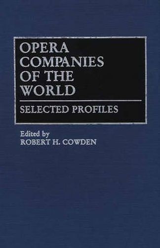 Cover image for Opera Companies of the World: Selected Profiles