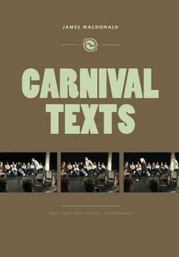 Cover image for Carnival Texts: Three Performance Texts