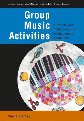 Cover image for Group Music Activities for Adults with Intellectual and Developmental Disabilities